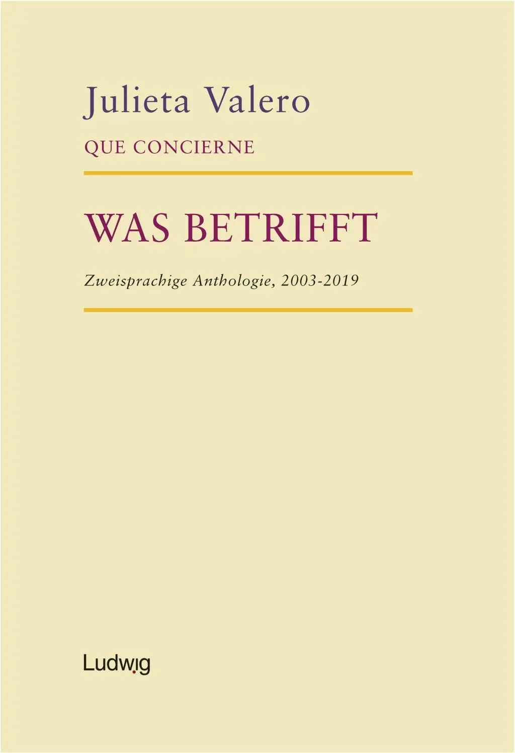 Cover: 9783869353760 | Que Concierne - Was Betrifft | Zweisprachige Anthologie, 2003-2019