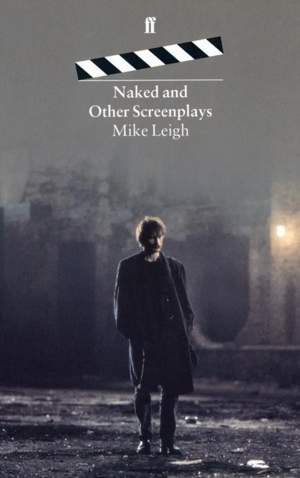 Cover: 9780571173860 | Naked and Other Screenplays | Mike Leigh | Taschenbuch | Faber &amp; Faber