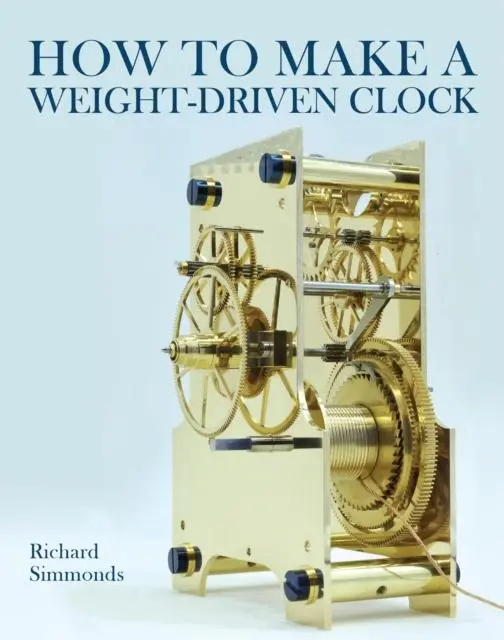 Cover: 9780719843860 | How to Make a Weight-Driven Clock | Richard Simmonds | Buch | Englisch