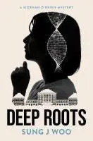Cover: 9781915523860 | Deep Roots | Sung J Woo | Taschenbuch | Einband - flex.(Paperback)
