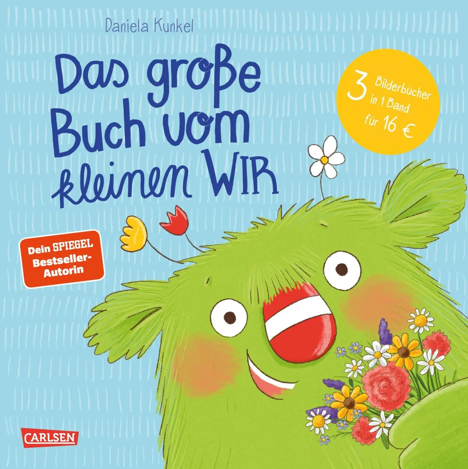 Cover: 9783551523860 | Das große Buch vom kleinen WIR | Daniela Kunkel | Buch | 120 S. | 2026