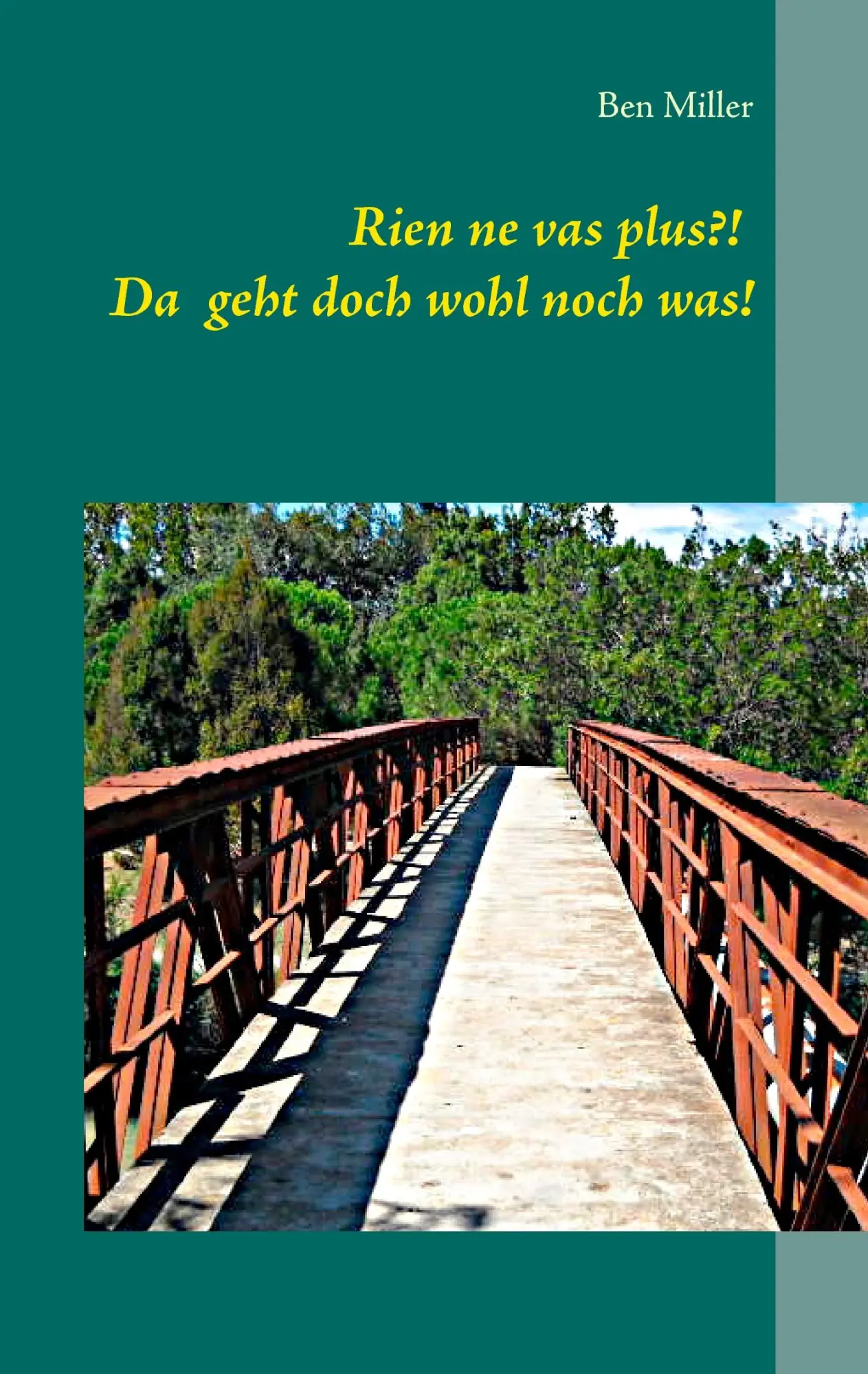 Cover: 9783741223860 | Rien ne vas plus?! | Da geht ja wohl noch was! | Ben Miller | Buch