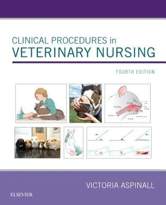 Elsevier Health Sciences Clinical Procedures In Veterinary Nursing