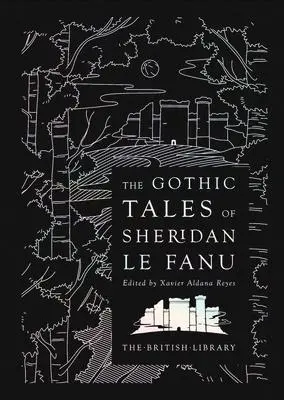 Cover: 9780712353960 | The Gothic Tales of Sheridan Le Fanu | J. T. Sheridan Le Fanu | Buch