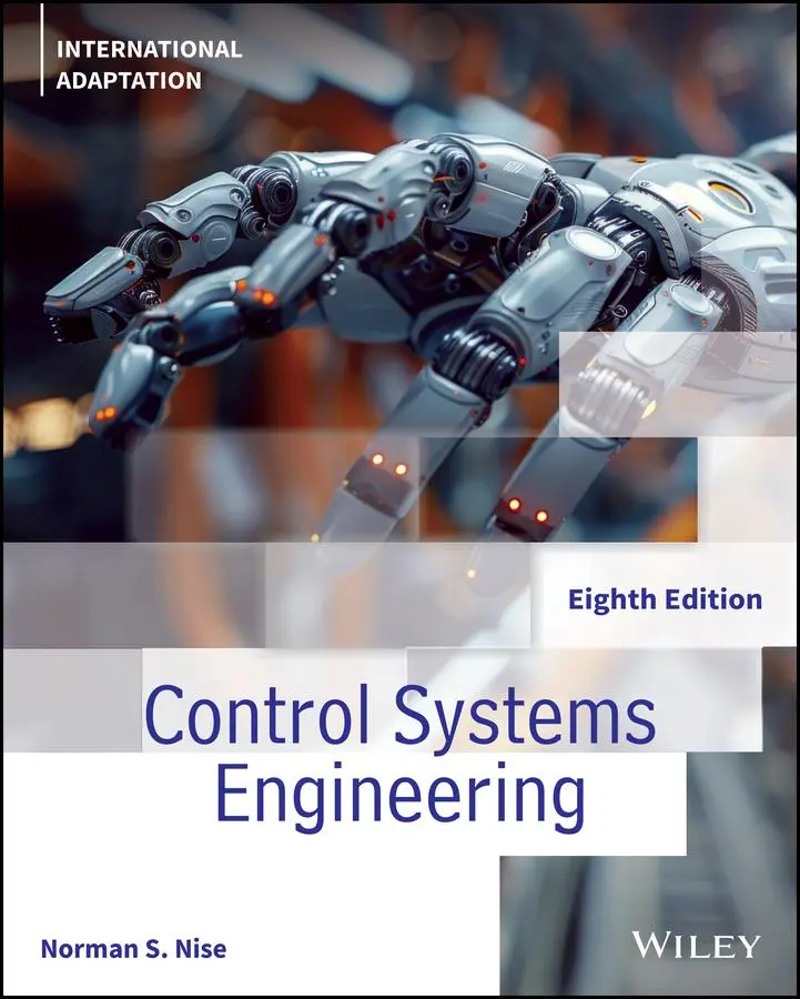 Cover: 9781394303960 | Control Systems Engineering, International Adaptation | Norman S. Nise