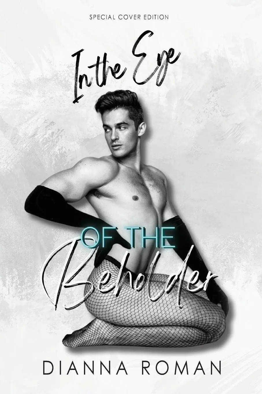 Cover: 9781959553960 | In the Eye of the Beholder | Special Cover Edition | Dianna Roman