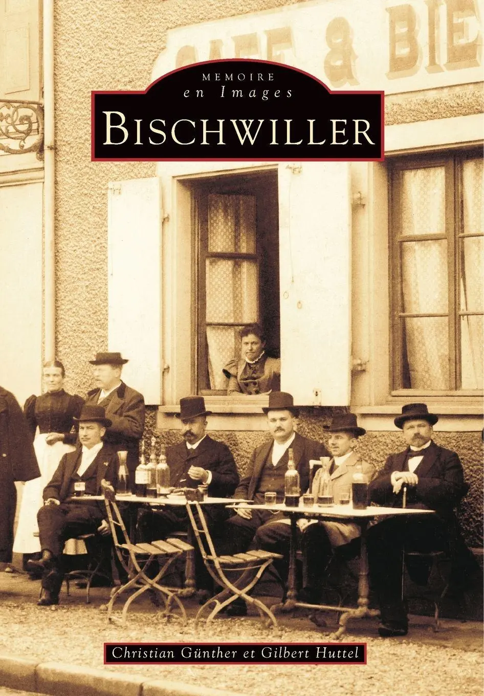 Cover: 9782842533960 | Bischwiller | Huttel gilbert (u. a.) | Taschenbuch | Französisch