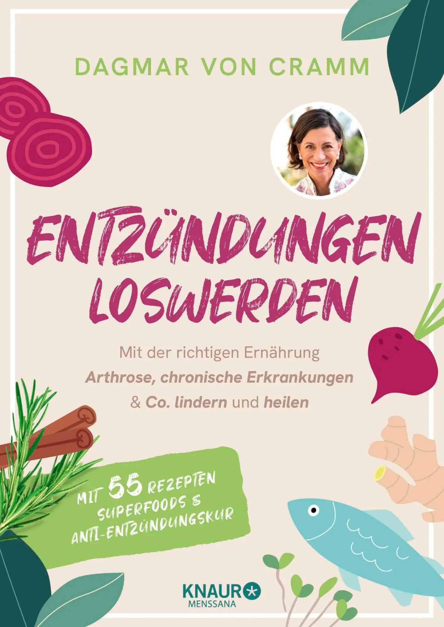 Cover: 9783426563960 | Entzündungen loswerden | Dagmar Von Cramm | Buch | 224 S. | Deutsch