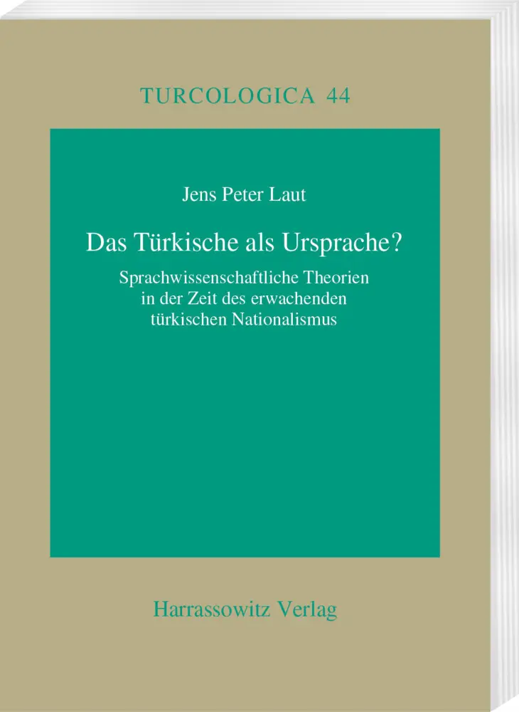Cover: 9783447043960 | Das Türkische als Ursprache? | Jens P Laut | Taschenbuch | Deutsch