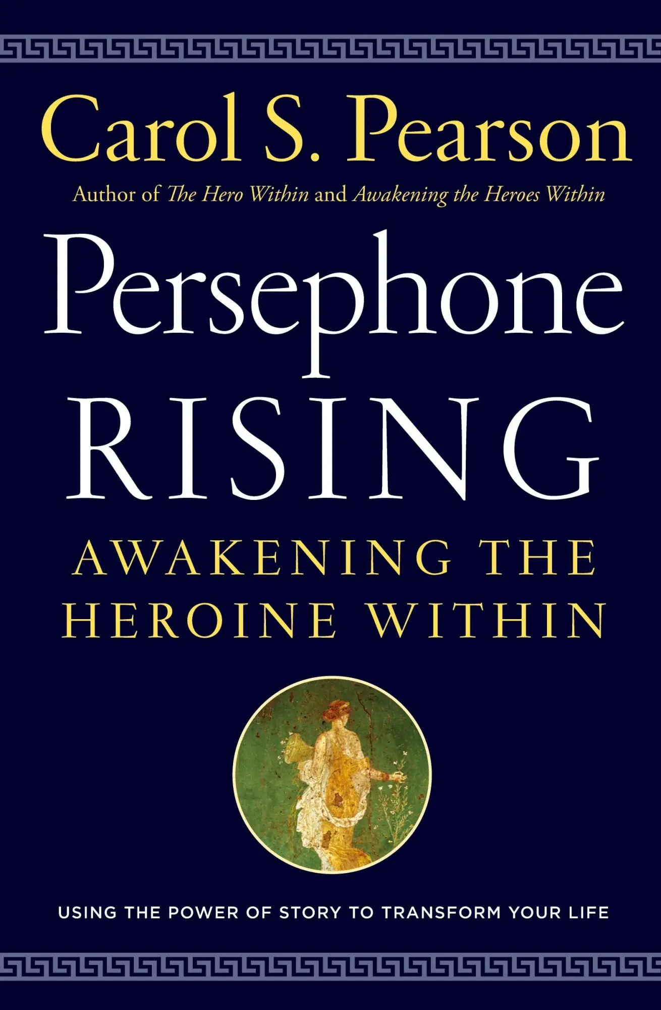 Cover: 9780062884060 | Persephone Rising | Carol S Pearson | Taschenbuch | Englisch | 2018