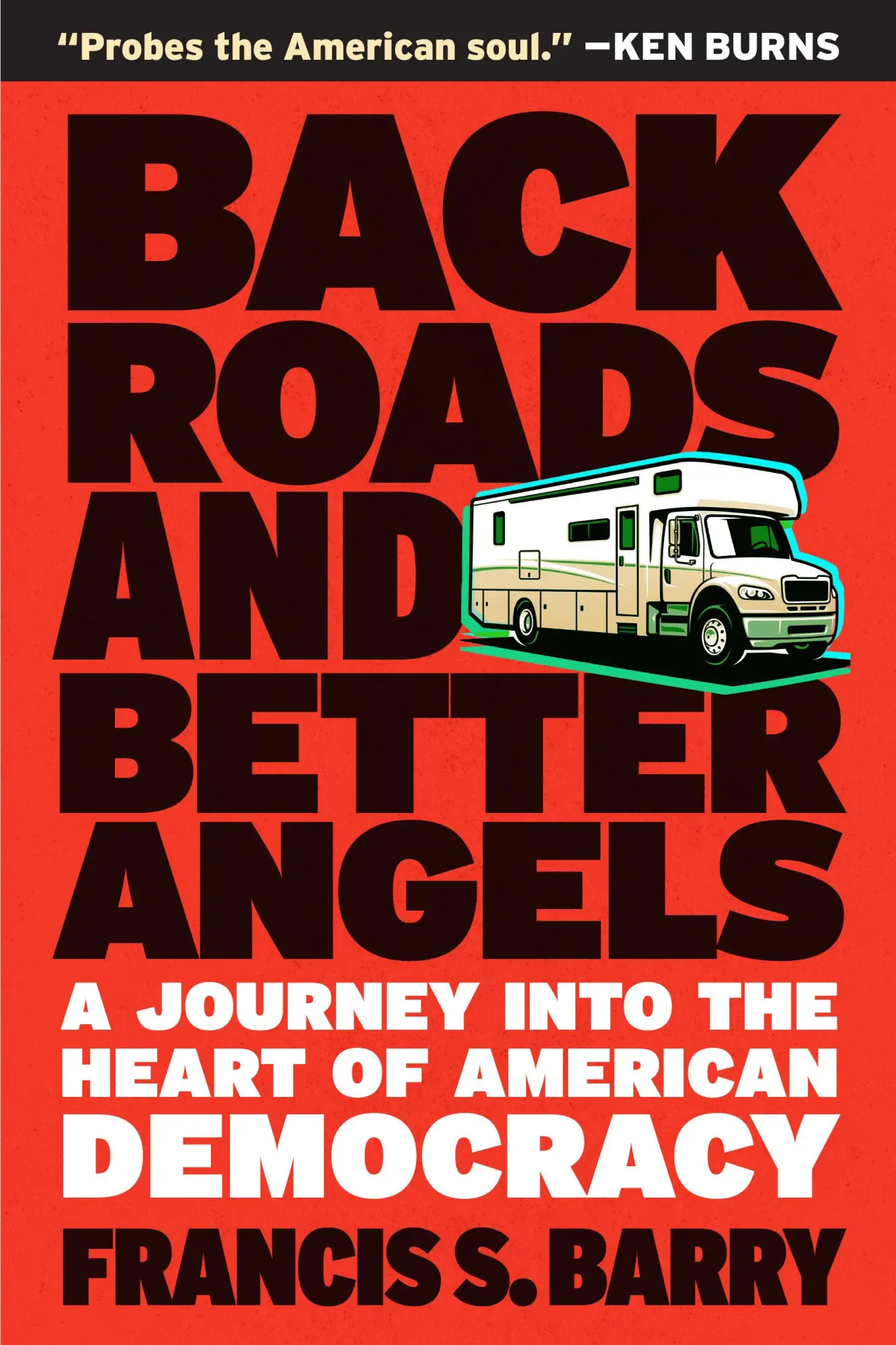 Cover: 9781586424060 | Back Roads and Better Angels | Francis S Barry | Taschenbuch | 2025