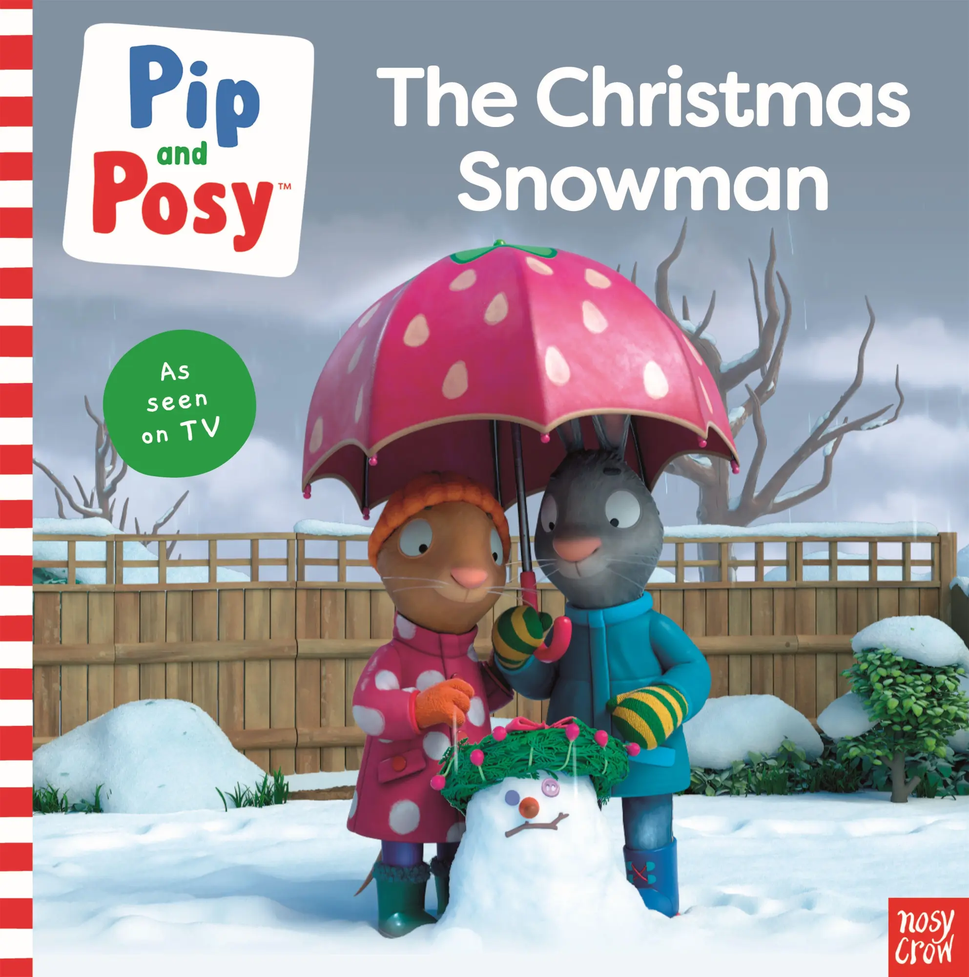 Cover: 9781805134060 | Pip and Posy: The Christmas Snowman (A TV tie-in picture book) | Posy