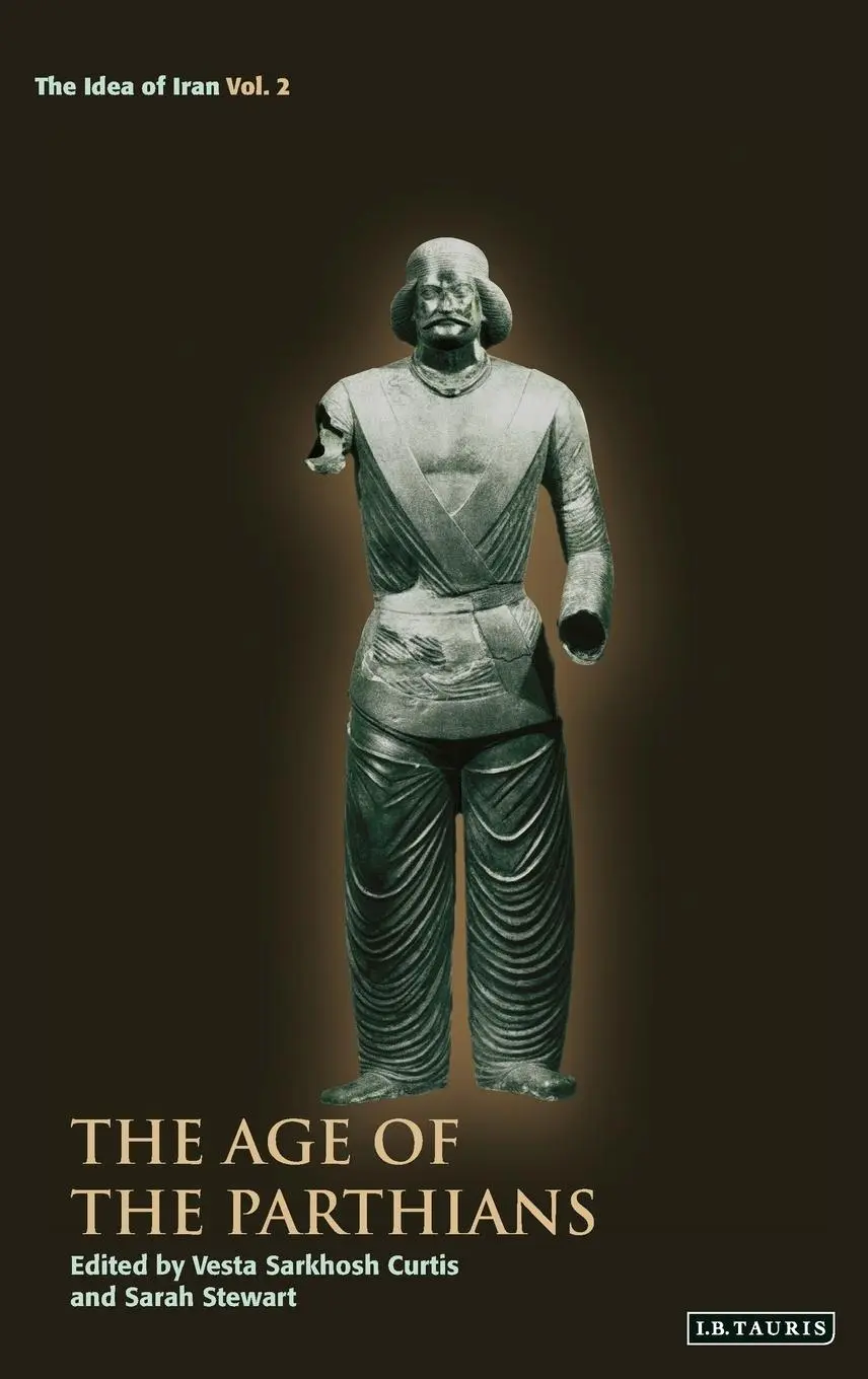 Cover: 9781845114060 | The Age of the Parthians | Vesta Sarkhosh Curtis (u. a.) | Buch | 2007