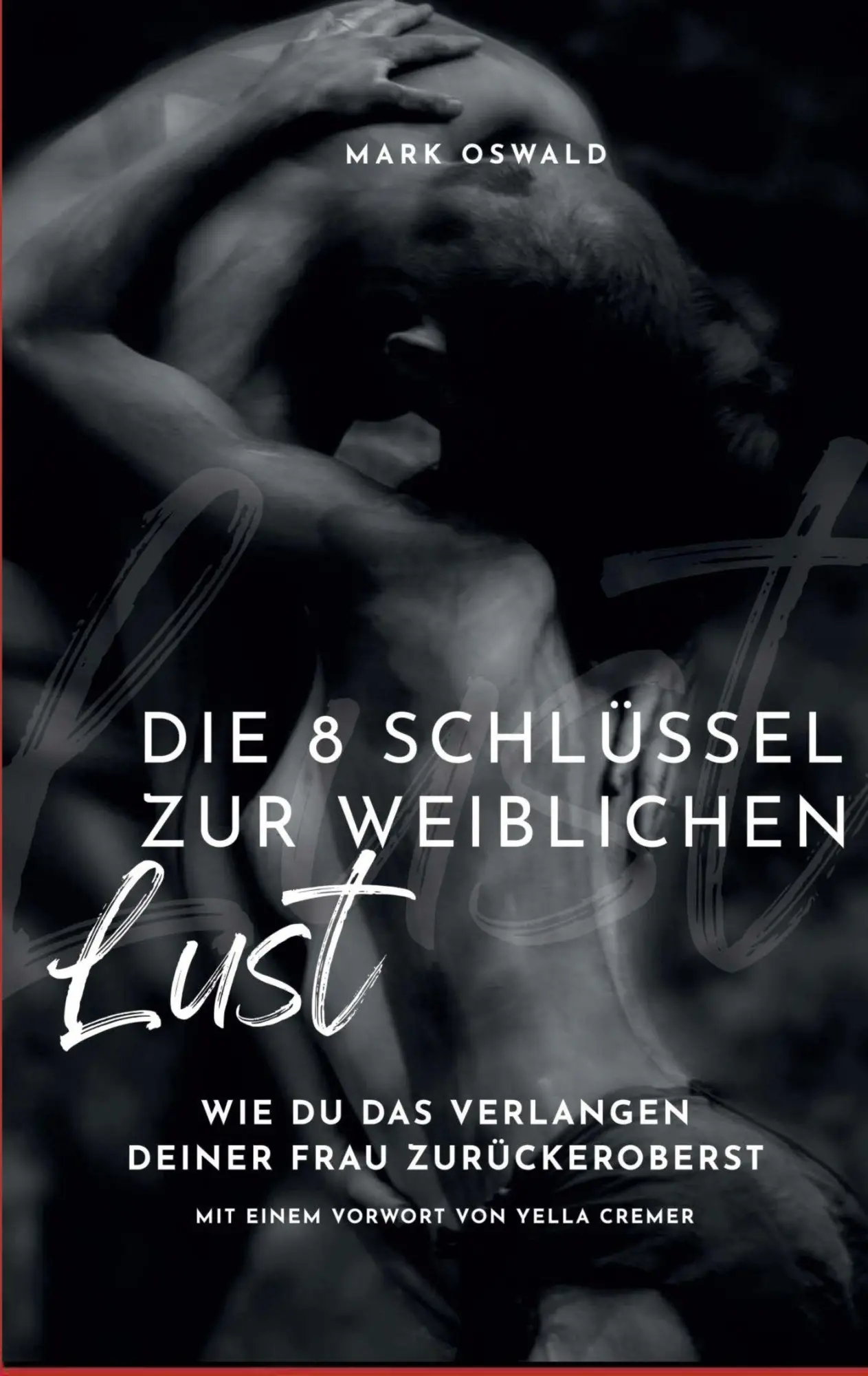Cover: 9783695744060 | Die 8 Schlüssel zur weiblichen Lust | Mark Oswald | Taschenbuch | 2026