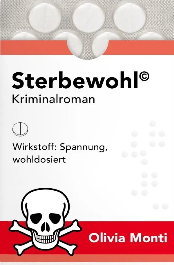Cover: 9783753154060 | Sterbewohl | Kriminalroman | Olivia Monti | Taschenbuch | 216 S.