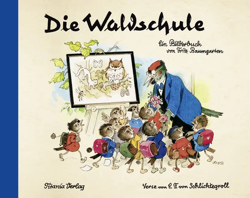 Cover: 9783864724060 | Die Waldschule | Ein Bilderbuch | Fritz Baumgarten | Buch | 24 S.
