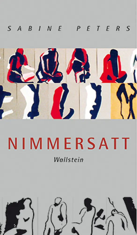 Cover: 9783892444060 | Nimmersatt | Ausgezeichnet mit dem Clemens-Brentano-Förderpreis 2001