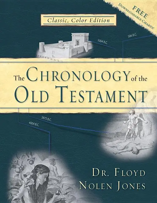 Cover: 9780890514160 | The Chronology of the Old Testament | Floyd Nolen Jones | Buch | 2005