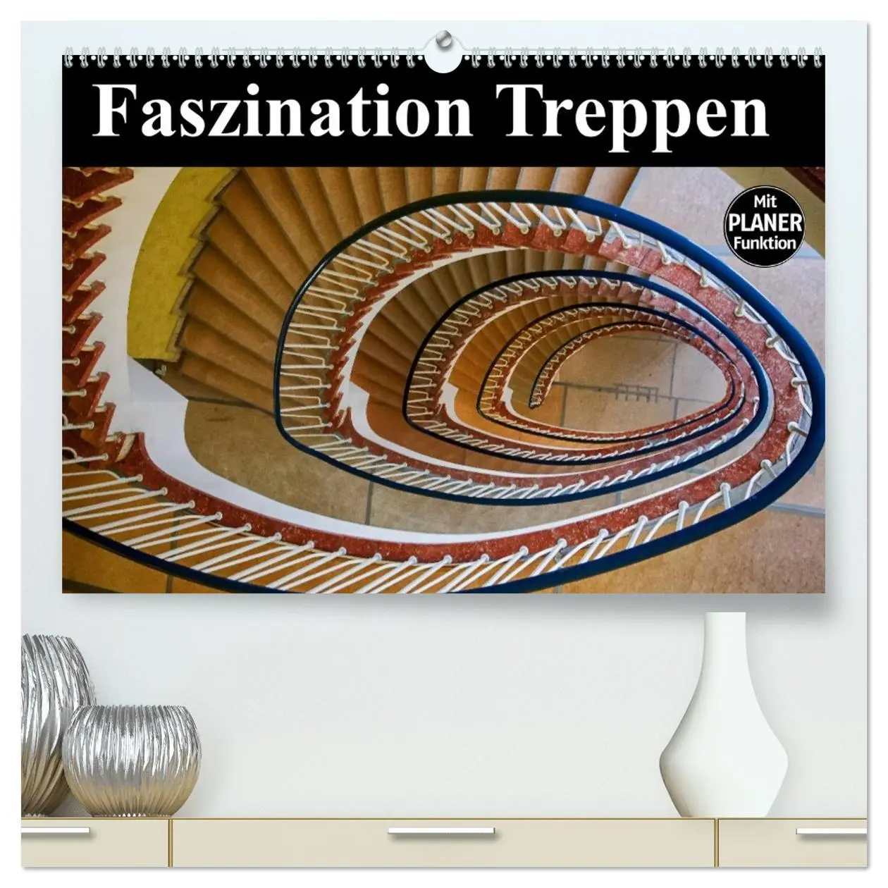 Cover: 9783457994160 | Faszination Treppen (hochwertiger Premium Wandkalender 2026 DIN A2...