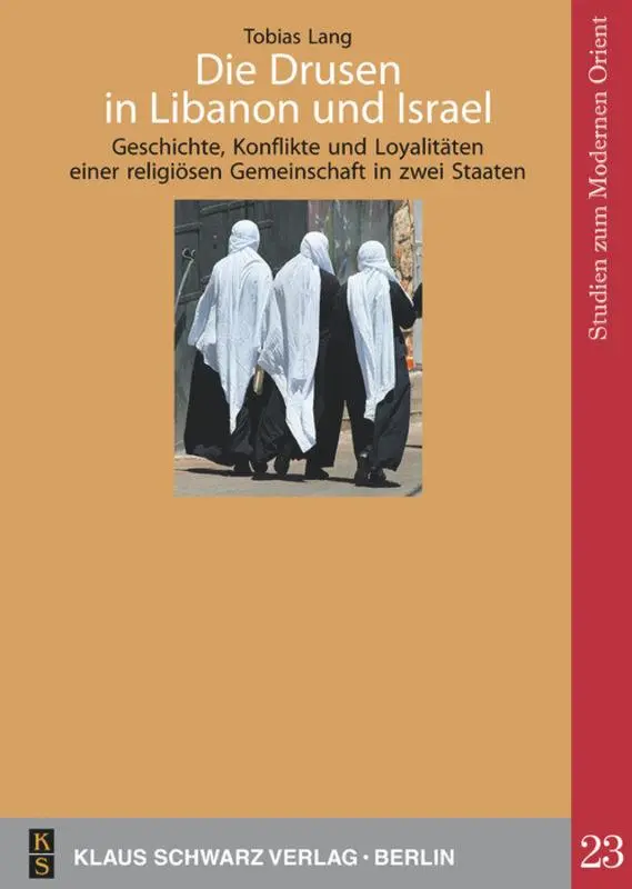 Cover: 9783879974160 | Die Drusen in Libanon und Israel | Tobias Lang | Taschenbuch | 174 S.