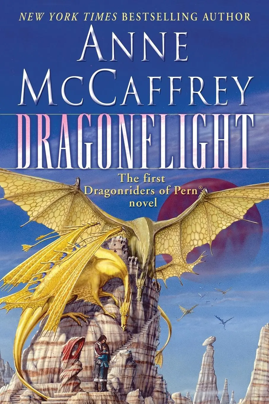 Cover: 9780345484260 | Dragonflight | Volume 1 in the Dragonriders of Pern | Anne Mccaffrey