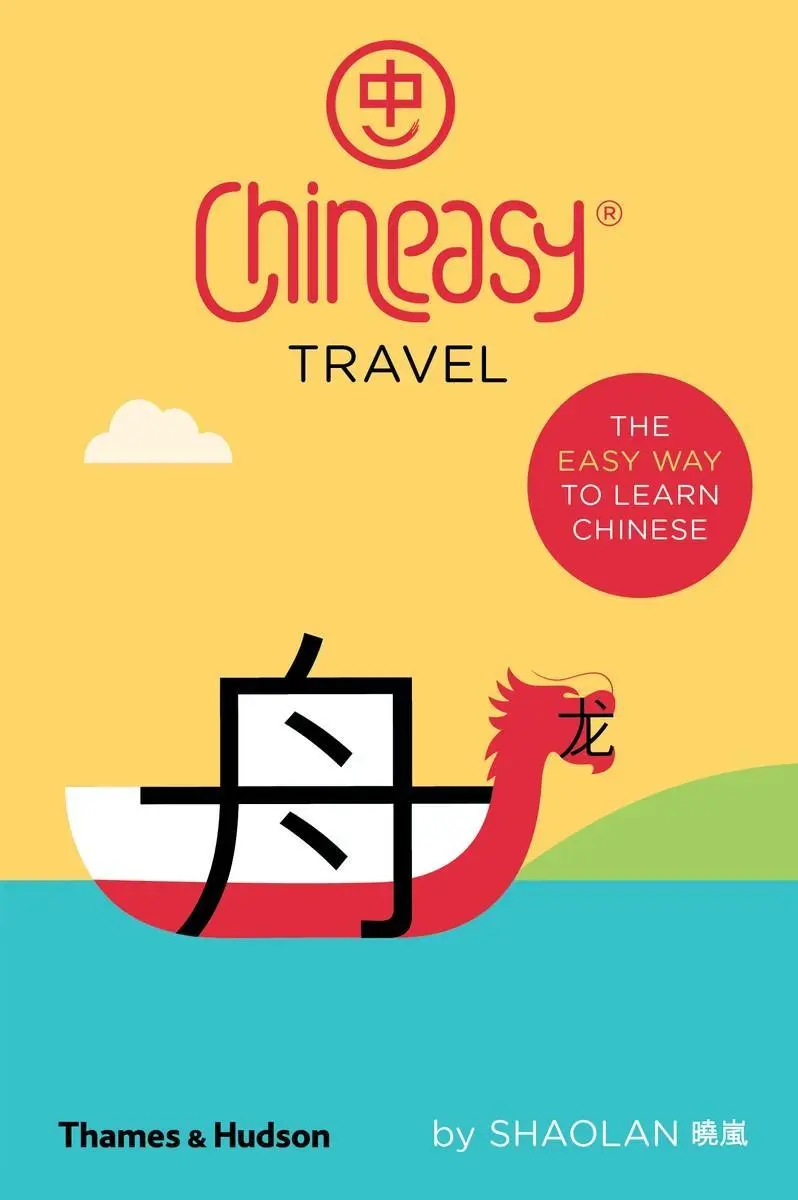 Cover: 9780500294260 | Chineasy Travel | Shaolan Hsueh | Taschenbuch | Englisch | 2018