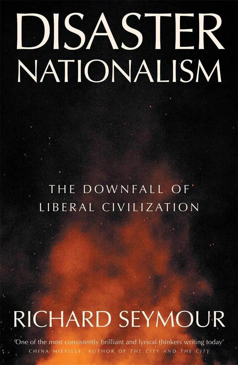 Cover: 9781804294260 | Disaster Nationalism | The Downfall of Liberal Civilization | Seymour