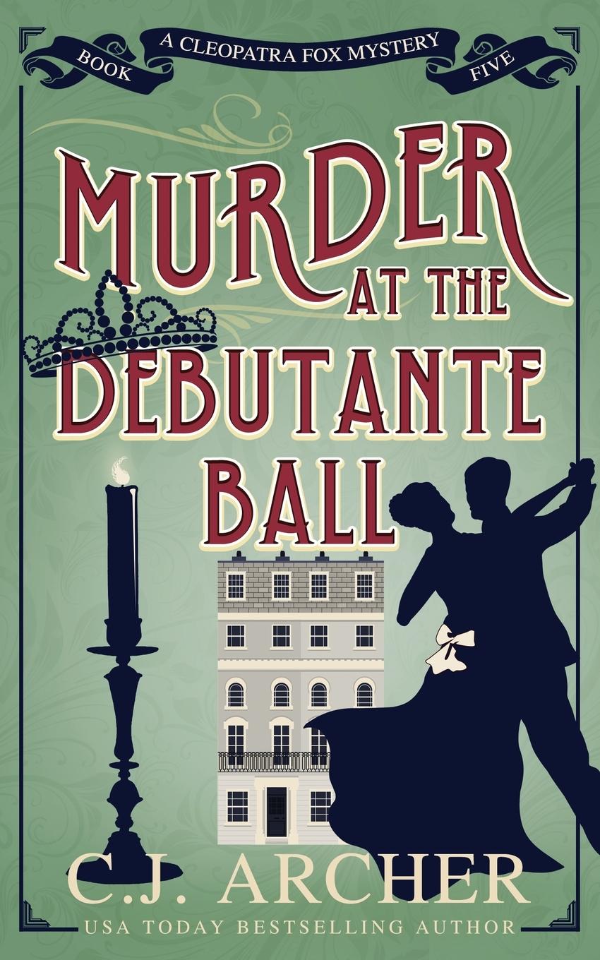 Cover: 9781922554260 | Murder at the Debutante Ball | C. J. Archer | Taschenbuch | Englisch