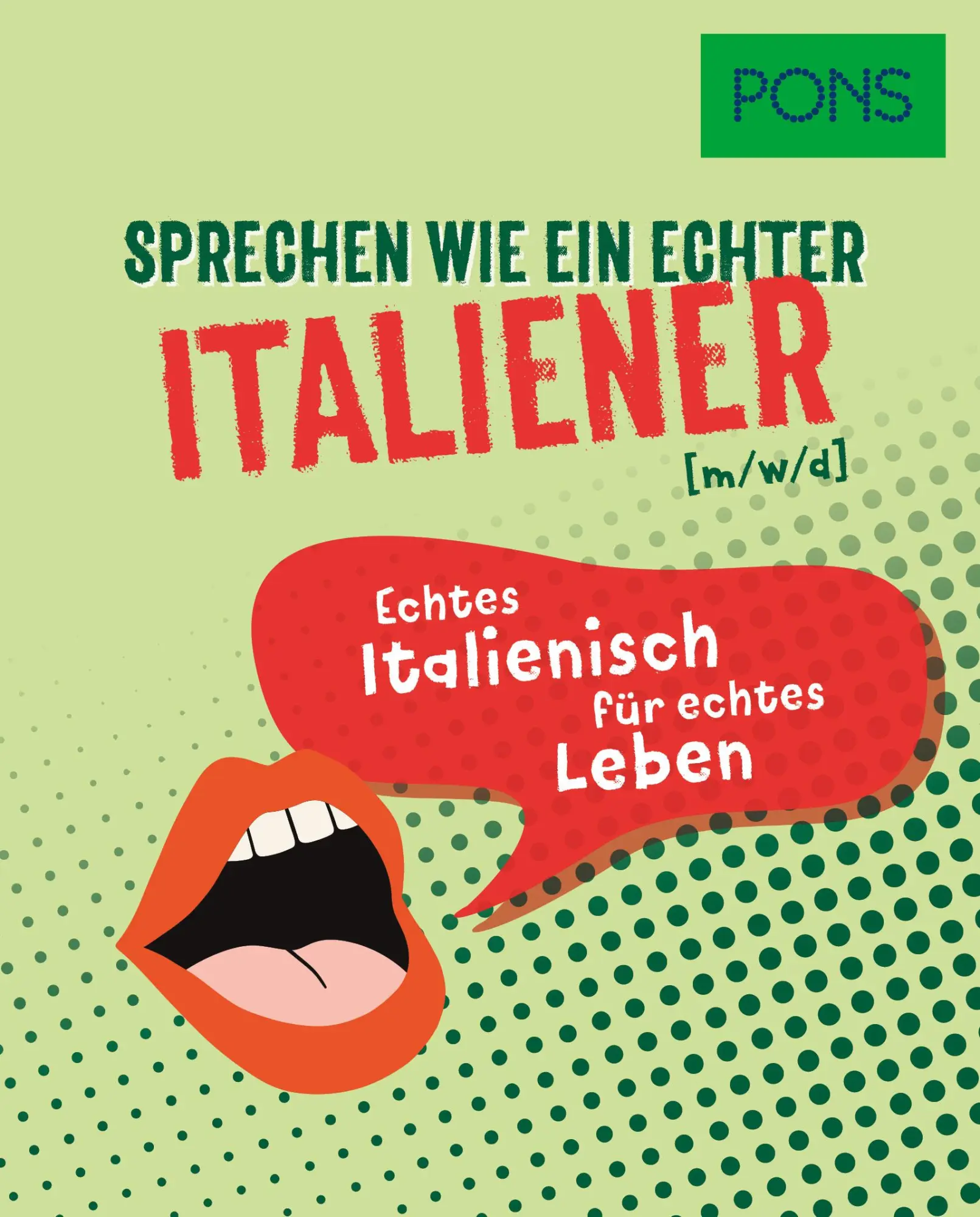Cover: 9783125164260 | PONS Sprechen wie ein echter Italiener (m/w/d) | Taschenbuch | 160 S.