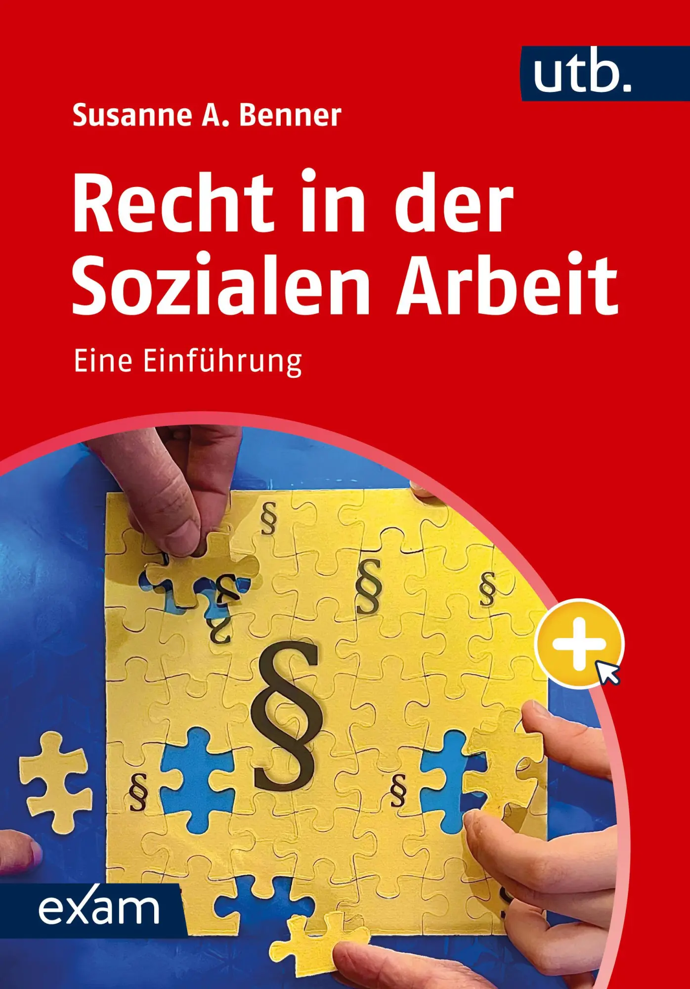 Cover: 9783825264260 | Recht in der Sozialen Arbeit | Eine Einführung | Susanne A. Benner