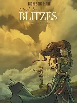 Cover: 9783940864260 | Kind des Blitzes 2 | Wo sich die Winde kreuzen | Bichebois (u. a.)