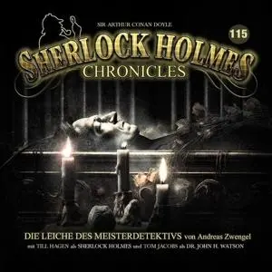 Cover: 9783960664260 | Die Leiche des Meisterdetektivs - Folge 115 | Chronicles | Audio-CD