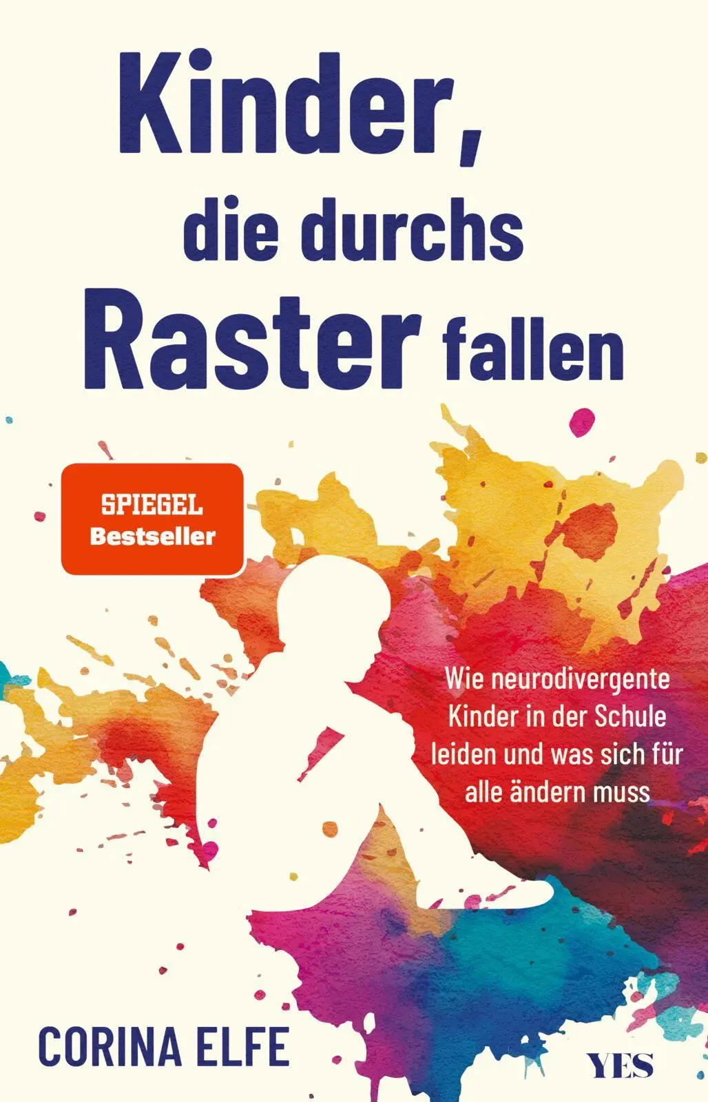 Cover: 9783969054260 | Kinder, die durchs Raster fallen | Corina Elfe | Taschenbuch | 272 S.