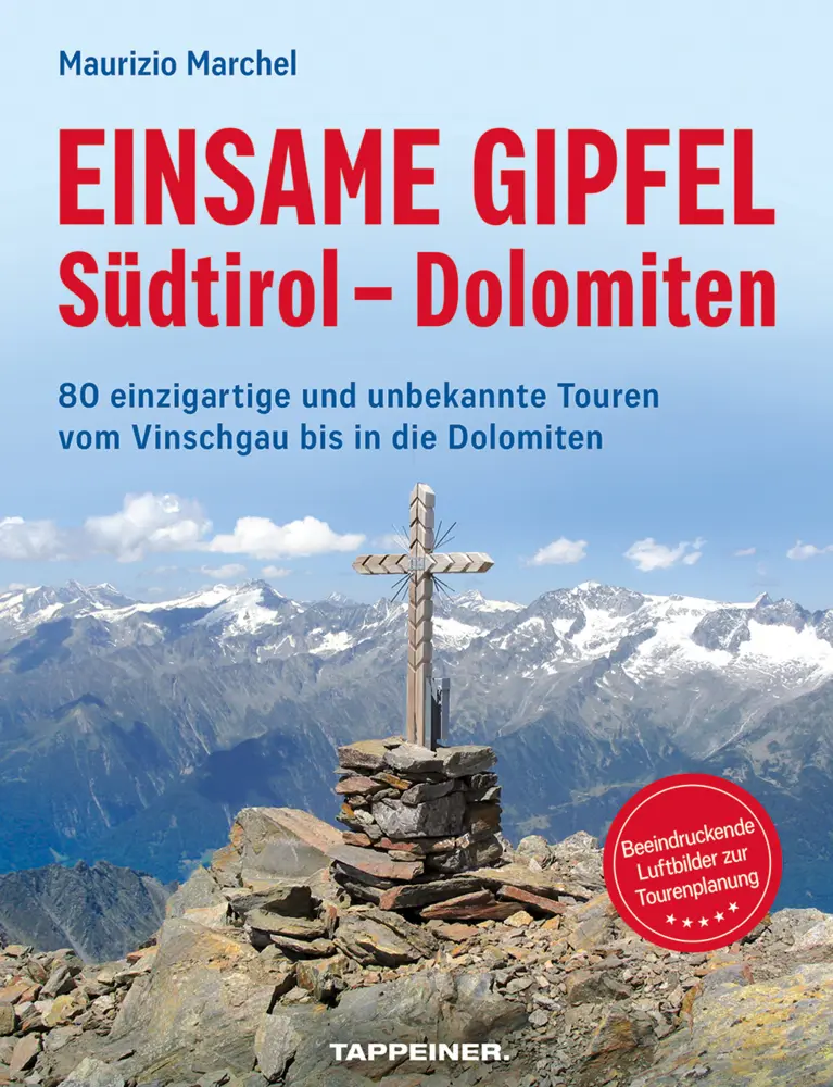 Cover: 9791280864260 | Einsame Gipfel - Südtirol - Dolomiten | Maurizio Marchel | Taschenbuch