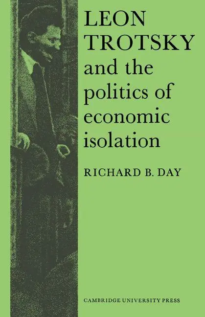 Cover: 9780521524360 | Leon Trotsky and the Politics of Economic Isolation | Day (u. a.)