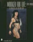Cover: 9780764314360 | Marked for Life: A Gallery of Tattoo Art | Steve Bonge | Taschenbuch