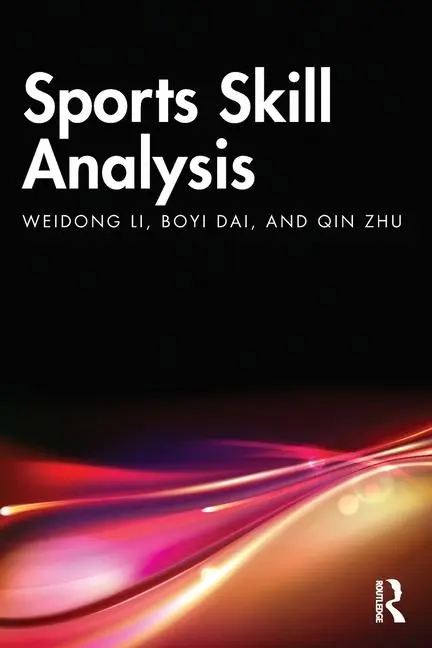 Cover: 9781032364360 | Sports Skill Analysis | Weidong Li (u. a.) | Taschenbuch | Englisch