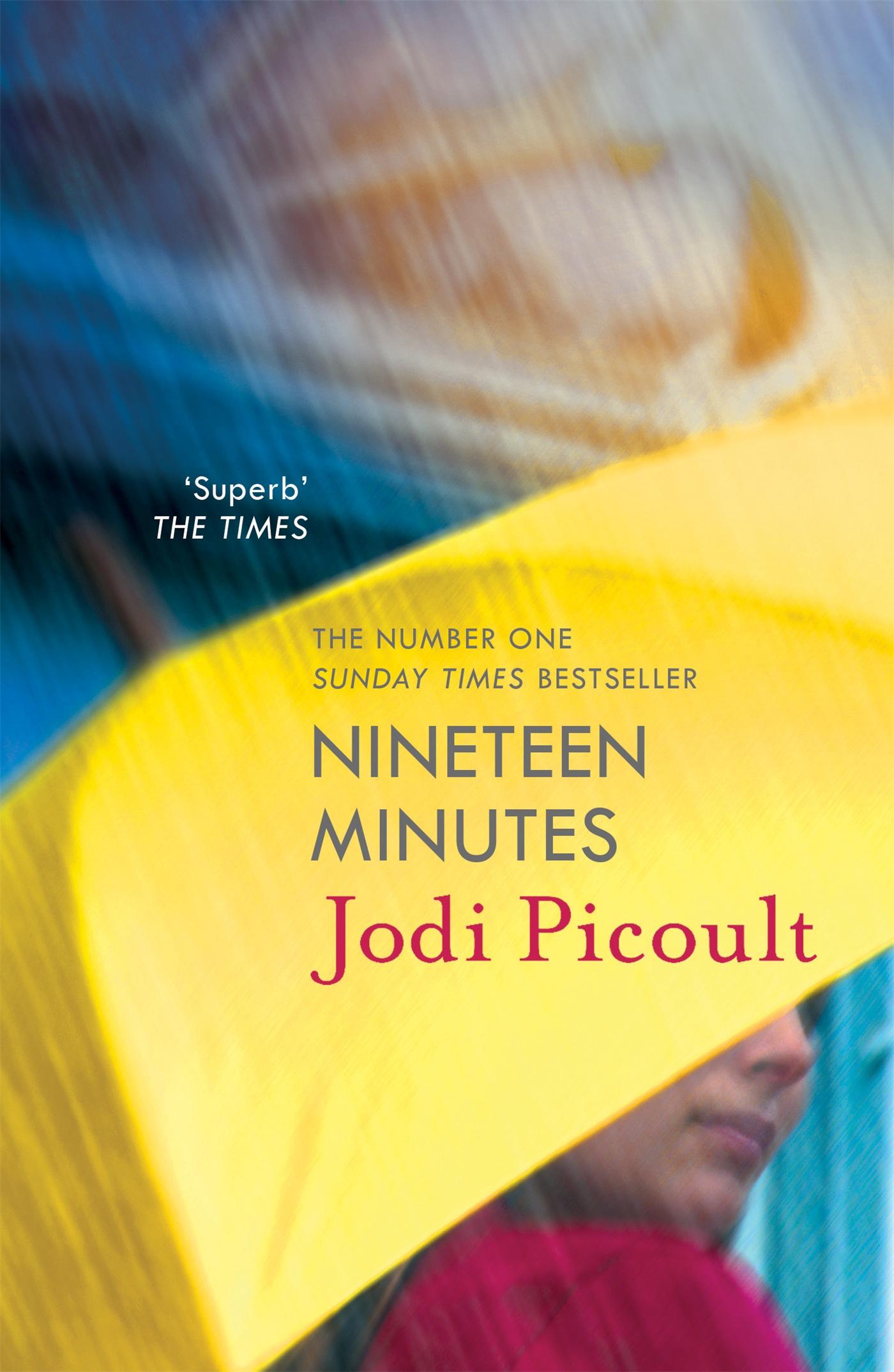 Nineteen Minutes | Jodi Picoult | Taschenbuch | 584 S. | Englisch | 2013 | Hodder And Stoughton Ltd. | EAN 9781444754360 - Picoult, Jodi