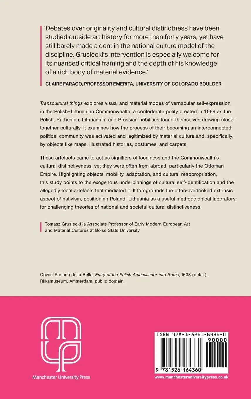 Rückseite: 9781526164360 | Transcultural things and the spectre of Orientalism in early modern...