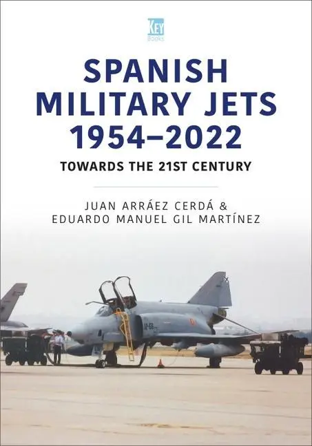 Cover: 9781802824360 | Spanish Military Jets 1954-2022: Towards the 21st Century | Buch