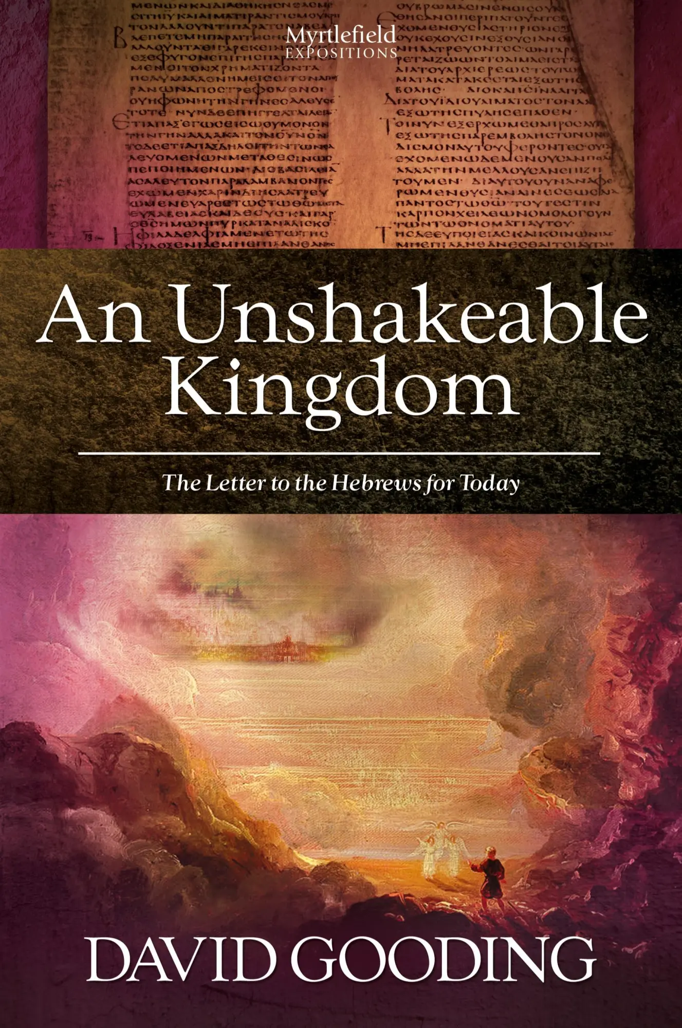 Cover: 9781874584360 | An Unshakeable Kingdom | David Gooding | Taschenbuch | Englisch | 2013