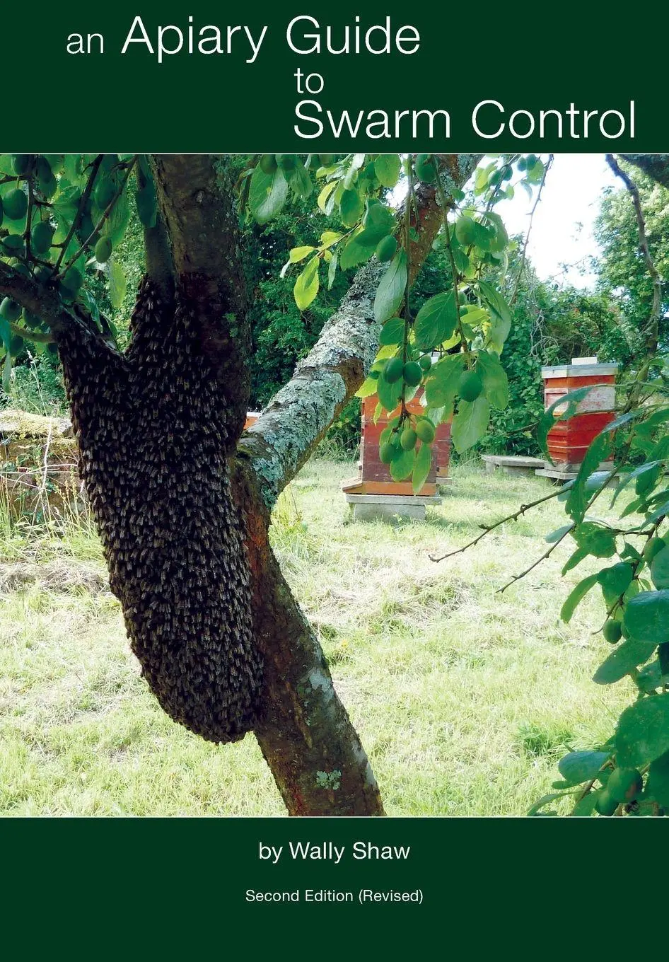 Cover: 9781914934360 | An Apiary Guide to Swarm Control | Wally Shaw | Taschenbuch | Englisch