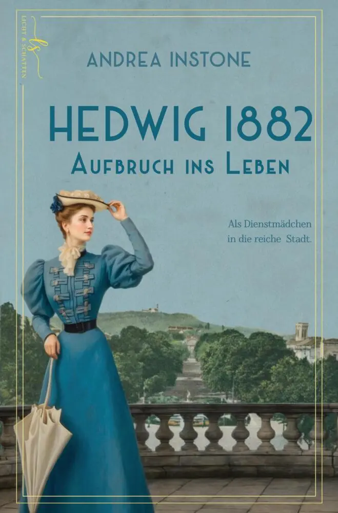 Cover: 9783384544360 | Hedwig 1882 - Aufbruch ins Leben | Ein Dienstmädchen im Kaiserreich