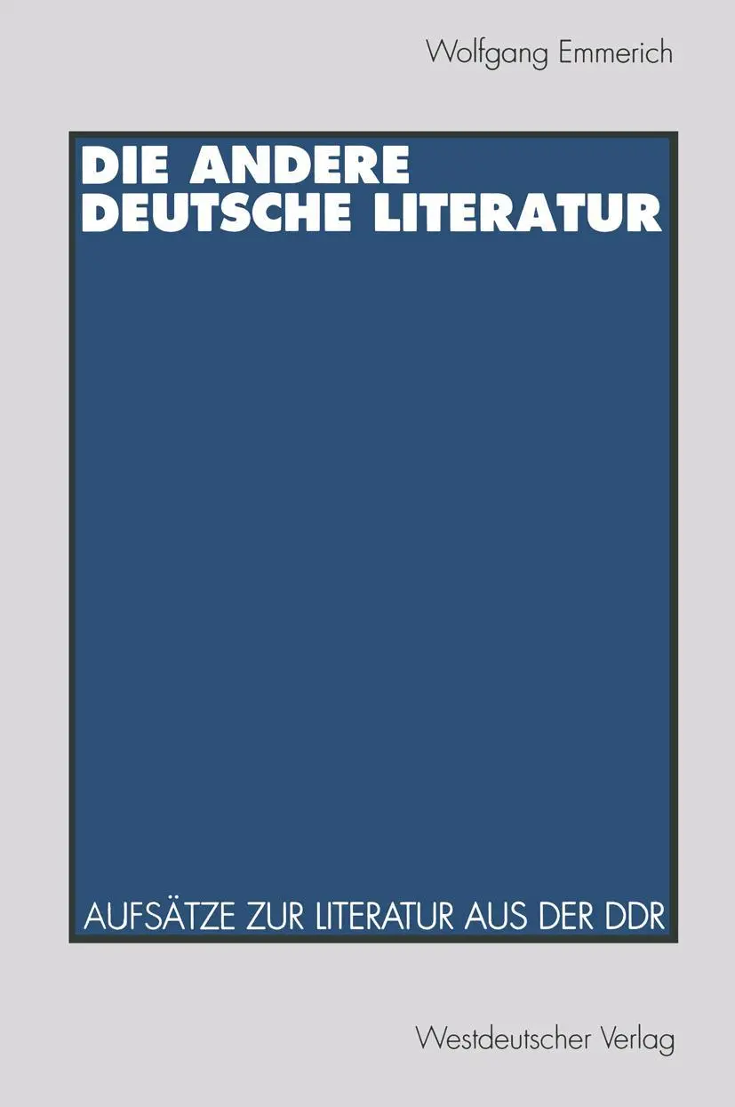 Cover: 9783531124360 | Die andere deutsche Literatur | Aufsätze zur Literatur aus der DDR