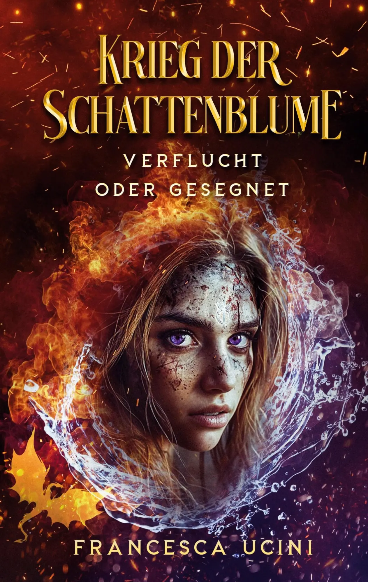 Cover: 9783848264360 | Krieg der Schattenblume | Verflucht oder gesegnet | Francesca Ucini