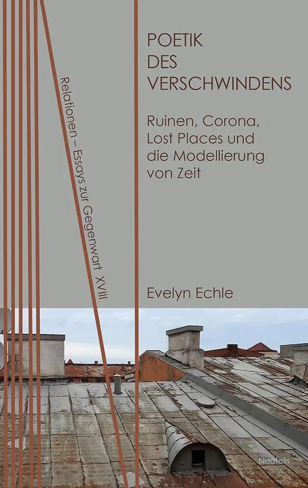 Cover: 9783958084360 | Poetik des Verschwindens | Evelyn Echle | Taschenbuch | Relationen