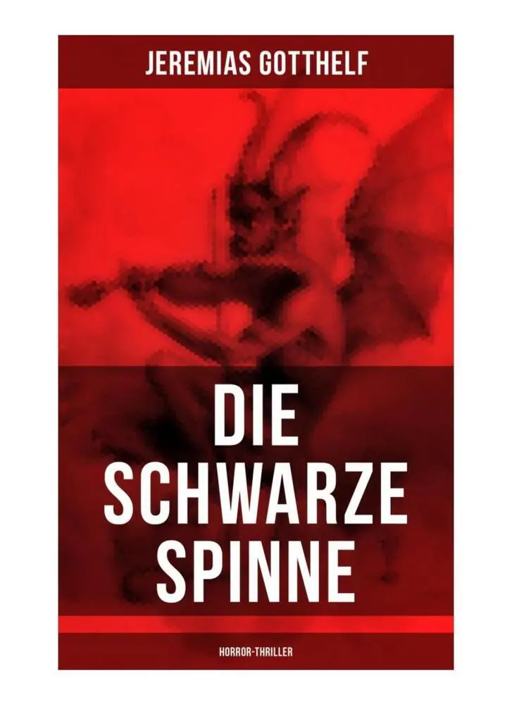 Cover: 9788027264360 | Die schwarze Spinne (Horror-Thriller) | Jeremias Gotthelf | Buch