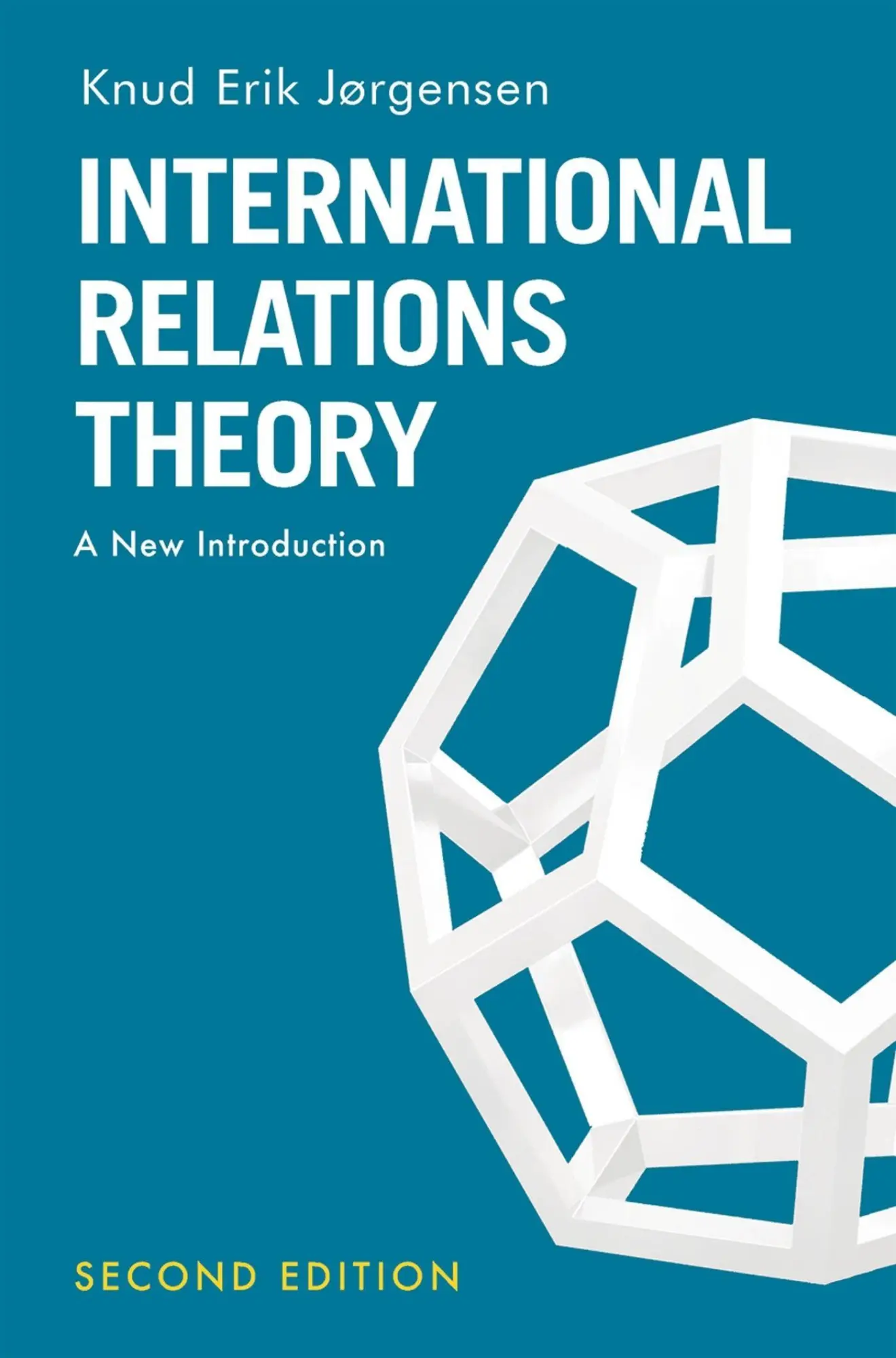 Cover: 9781137604460 | International Relations Theory | A New Introduction | Jørgensen | Buch