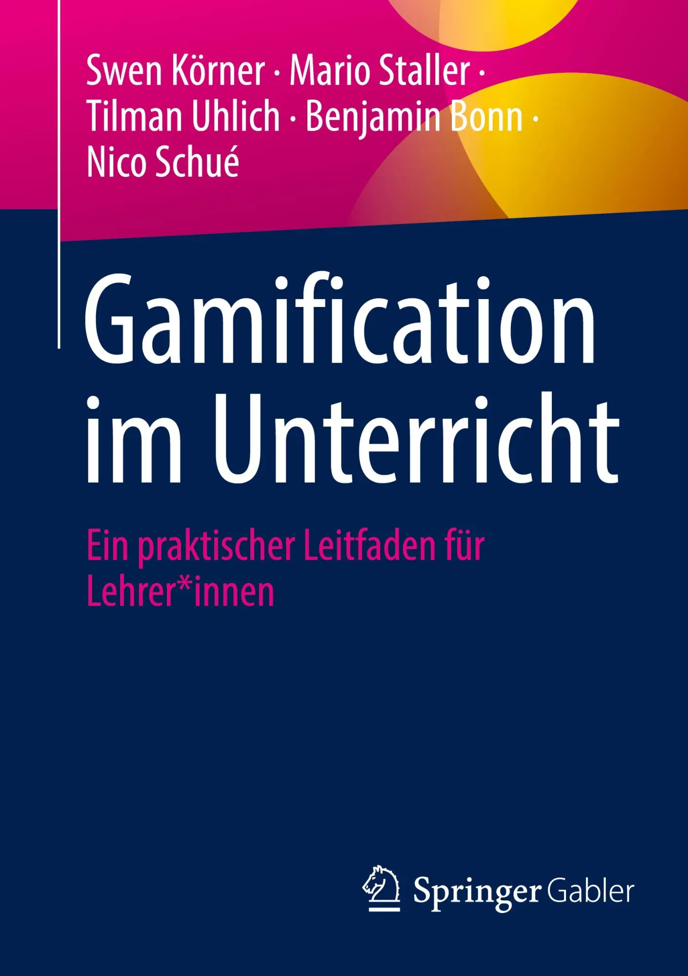 Cover: 9783658484460 | Gamification im Unterricht | Swen Körner (u. a.) | Taschenbuch | vii