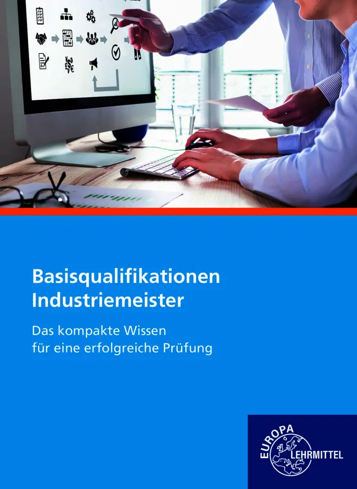 Cover: 9783808584460 | Industriemeister Basisqualifikationen | Roland Gomeringer (u. a.)